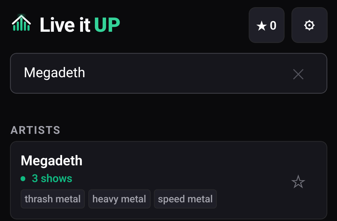 Live it UP on Android: a search for Megadeth returning the artist under an ARTISTS heading, with a green line reading 3 shows, three genre tags and a favourite star